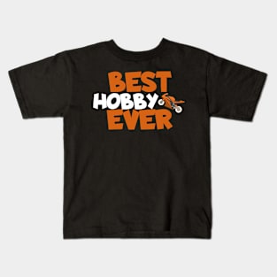 Motorcycle best hobby ever Kids T-Shirt